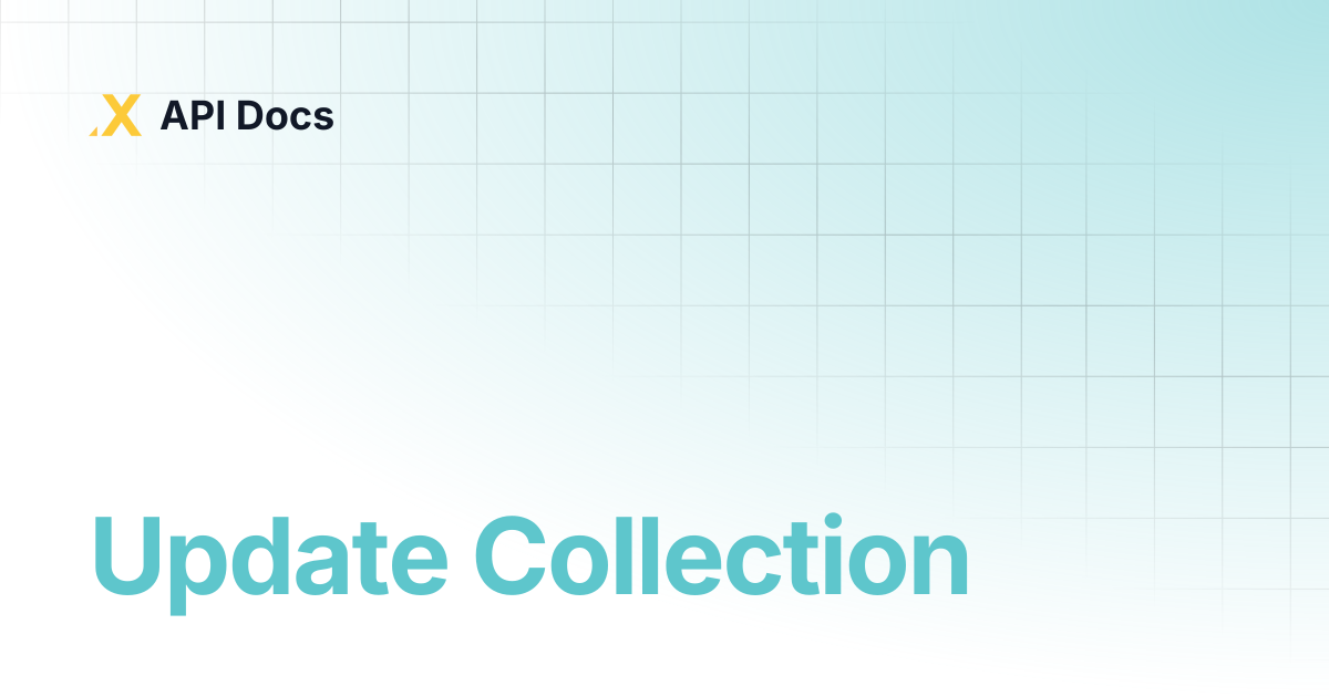 Update Collection | API Docs